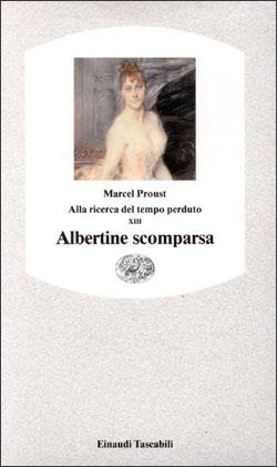 Alla ricerca del tempo perduto. Albertine scomparsa - Marcel Proust - copertina