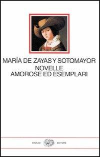 Novelle amorose ed esemplari - María de Zayas y Sotomayor - copertina