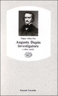 Auguste Dupin investigatore e altre storie - Edgar Allan Poe - copertina