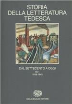 Storia della letteratura tedesca dal Settecento a oggi. Vol. 3\1: Il Novecento dal 1918-1945.