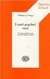 I canti popolari russi - Vladimir Propp - copertina
