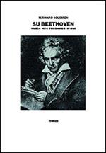 Su Beethoven. Musica, mito, psicoanalisi, utopia