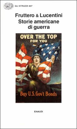 Storie americane di guerra - Carlo Fruttero,Franco Lucentini - copertina