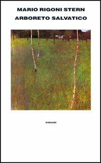 Arboreto salvatico - Mario Rigoni Stern - copertina