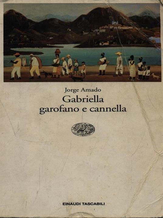 Gabriella garofano e cannella - Jorge Amado - 2