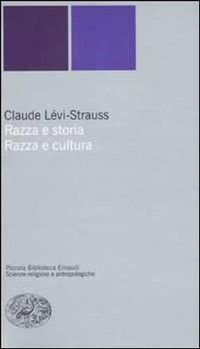 Razza e storia-Razza e cultura - Claude Lévi-Strauss - copertina