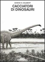 Cacciatori di dinosauri