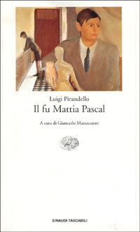 Il fu Mattia Pascal - Luigi Pirandello - copertina