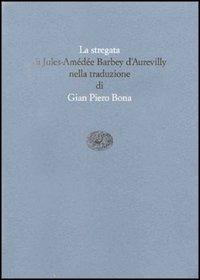 La stregata - Jules-Amédée Barbey d'Aurevilly - copertina
