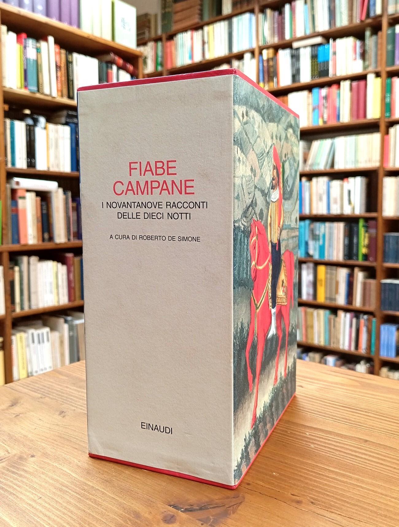 Fiabe campane. I novantanove racconti delle dieci notti