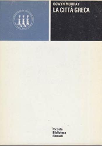 La città antica - Oswyn Murray - copertina