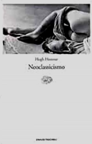 Neoclassicismo - Hugh Honour - 2