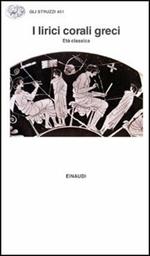 I lirici corali greci. Età classica