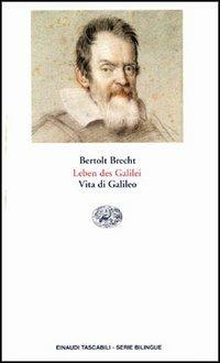 Leben des Galilei-Vita di Galileo - Bertolt Brecht - copertina