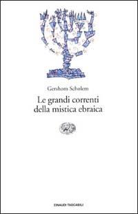 Le grandi correnti della mistica ebraica - Gershom Scholem - copertina