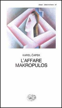 L' affare Makropulos - Karel Capek - copertina