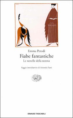 Fiabe fantastiche. Le novelle della nonna - Emma Perodi - copertina