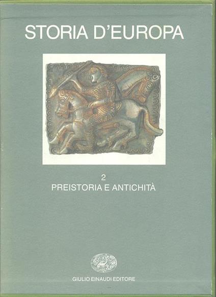 Storia d'Europa. Vol. 2: Preistoria e antichità. - copertina