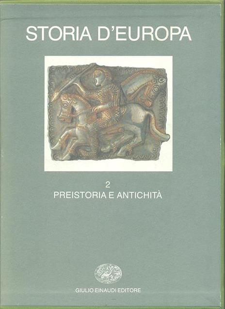 Storia d'Europa. Vol. 2: Preistoria e antichità. - copertina