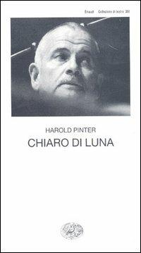 Chiaro di luna - Harold Pinter - copertina