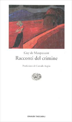 Racconti del crimine - Guy de Maupassant - copertina