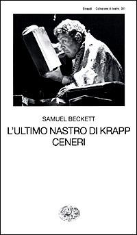 L' ultimo nastro di Krapp-Ceneri - Samuel Beckett - copertina