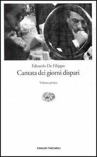 Cantata dei giorni dispari. Vol. 1 - Eduardo De Filippo - copertina