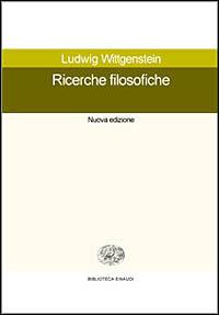 Ricerche filosofiche - Ludwig Wittgenstein - copertina