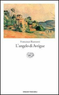 L' angelo di Avrigue - Francesco Biamonti - copertina