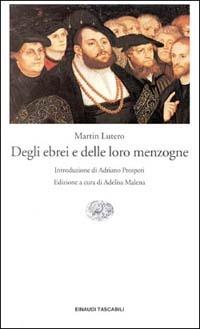 Degli ebrei e delle loro menzogne - Martin Lutero - copertina