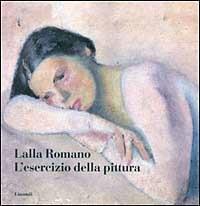 L' esercizio della pittura - Lalla Romano - copertina