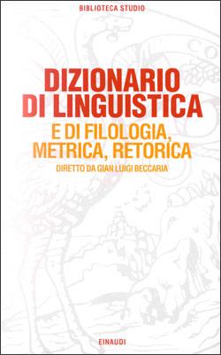 Dizionario di linguistica e di filologia, metrica, retorica - copertina