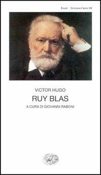 Ruy Blas - Victor Hugo - copertina