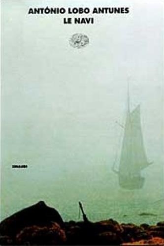 Le navi - António Lobo Antunes - copertina