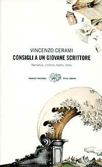 Consigli a un giovane scrittore - Vincenzo Cerami - copertina