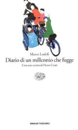 Diario di un millennio che fugge - Marco Lodoli - 2
