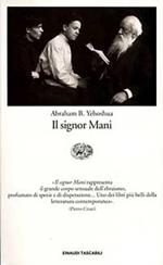 Il signor Mani. Romanzo in cinque dialoghi