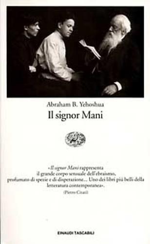 Il signor Mani. Romanzo in cinque dialoghi - Abraham B. Yehoshua - copertina