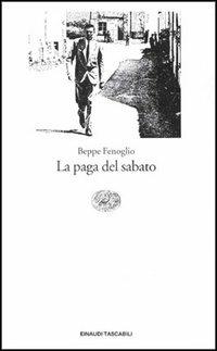 La paga del sabato - Beppe Fenoglio - copertina