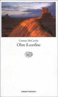 Oltre il confine - Cormac McCarthy - copertina