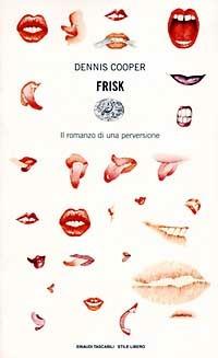 Frisk - Dennis Cooper - copertina
