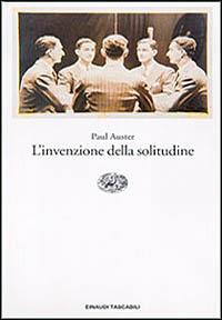 L' invenzione della solitudine - Paul Auster - copertina