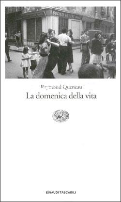 La domenica della vita - Raymond Queneau - copertina