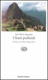 I fiumi profondi - José M. Arguedas - copertina