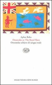 Oroonoko schiavo di sangue reale-Oroonoko or the royal slave - Aphra Behn - copertina