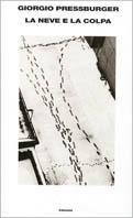 La neve e la colpa - Giorgio Pressburger - copertina