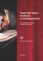 Storia del teatro moderno e contemporaneo. Vol. 4: Trame per lo spettatore