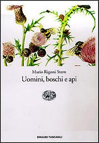 Uomini, boschi e api - Mario Rigoni Stern - copertina