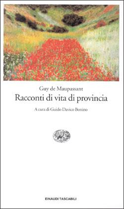 Racconti di vita di provincia - Guy de Maupassant - copertina
