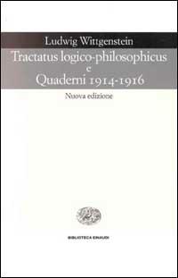 Tractatus logico-philosophicus e Quaderni 1914-1916 - Ludwig Wittgenstein - copertina